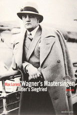 Poster de la película Wagner's Master Singer, Hitler's Siegfried - The Life and Times of Max