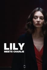 Poster de la película Lily Meets Charlie