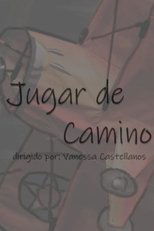Poster de la película Jugar de Camino