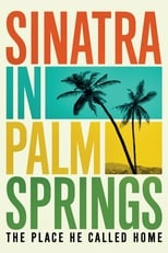 Poster de la película Sinatra in Palm Springs