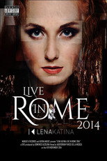 Poster de la película Lena Katina Live in Rome 2014