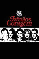 Poster de la serie Irmãos Coragem