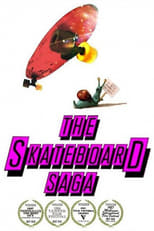 Poster de la película The Skateboard Saga