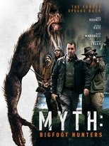 Poster de la película Myth: Bigfoot Hunters