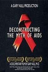 Poster de la película Deconstructing the Myth of Aids
