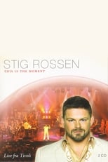 Poster de la película Stig Rossen - This Is the Moment