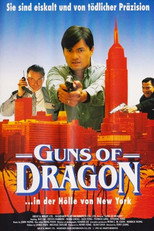 Poster de la película Guns of Dragon
