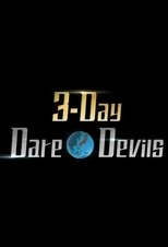 3-Day Dare*Devils