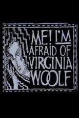 Poster de la película Me! I'm Afraid of Virginia Woolf