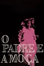 Poster de la película O Padre e a Moça