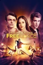 Poster de la película High Strung Free Dance