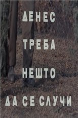 Poster de la película Something Should Happen Today