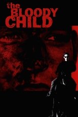 Poster de la película The Bloody Child