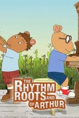 Poster de la película The Rhythm and Roots of Arthur