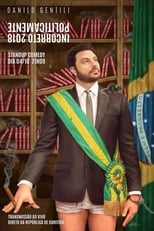 Poster de la película Politicamente Incorreto 2018 - Make Brazil Zuera Again