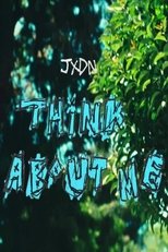 Poster de la película jxdn - Think About Me