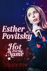 Poster de la película Esther Povitsky: Hot for My Name
