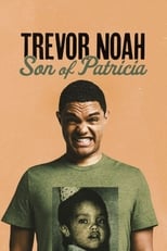 Poster de la película Trevor Noah: Son of Patricia