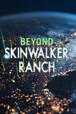 Beyond Skinwalker Ranch