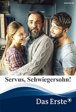 Poster de la película Servus, Schwiegersohn!