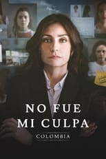 Poster de la serie Not My Fault: Colombia