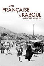 Poster de la película Une Française à Kaboul : L'Aventure d'une vie