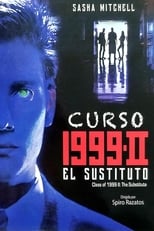 Poster de la película Curso de 1999 II: El sustituto