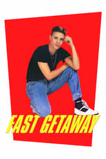 Poster de la película Fast Getaway