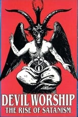 Poster de la película Devil Worship: The Rise of Satanism