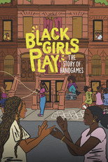 Poster de la película Black Girls Play: The Story of Hand Games