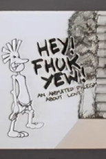 Poster de la película Hey! Fhuk Yew!