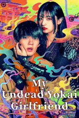 Poster de la serie My Undead Yokai Girlfriend