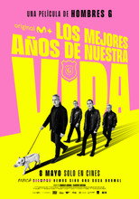 Poster de la película Hombres G: The Best Years of Our Lives