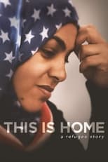 Poster de la película This Is Home: A Refugee Story