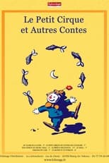 Poster de la película Le petit cirque et autres contes