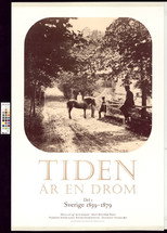Poster de la película Time Is a Dream: Part 1 Sweden 1859-1879
