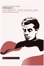 Poster de la película Karajan: Ludwig van Beethoven: Symphonies nos. 5-8
