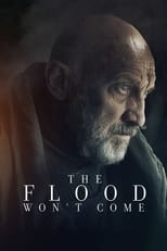 Poster de la película The Flood Won’t Come