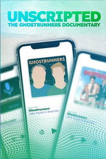 Poster de la película Unscripted: The Ghostrunners Documentary