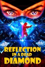 Poster de la película Reflection in a Dead Diamond