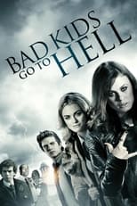 Poster de la película Bad Kids Go To Hell