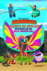 Dragones al rescate: El secreto del Ala Cantarina