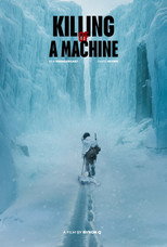 Poster de la película Killing of a Machine