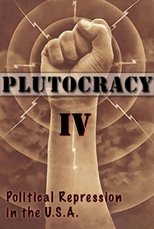 Poster de la película Plutocracy IV: Gangsters for Capitalism