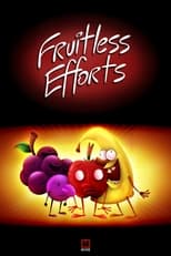 Poster de la película Fruitless Efforts: Fruit of the Womb