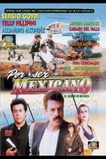 Poster de la película Por ser Méxicano