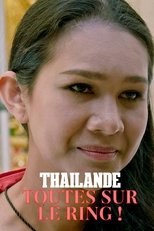 Poster de la película Thaïlande, toutes sur le ring !