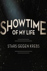 Poster de la serie Showtime of My Life: Celebrities Against Cancer