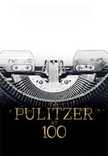 Poster de la película The Pulitzer At 100