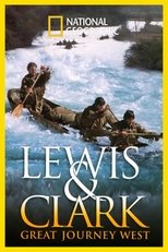 Poster de la película Lewis & Clark: Great Journey West